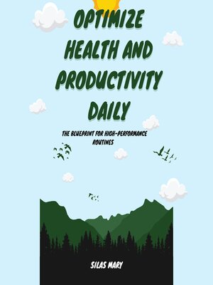 cover image of Optimize Health and Productivity Daily